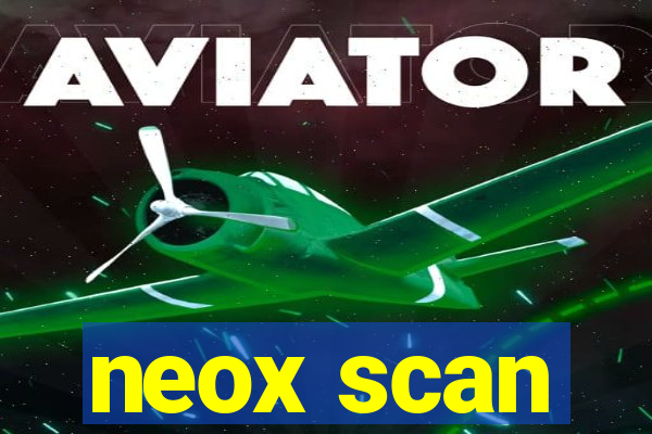 neox scan